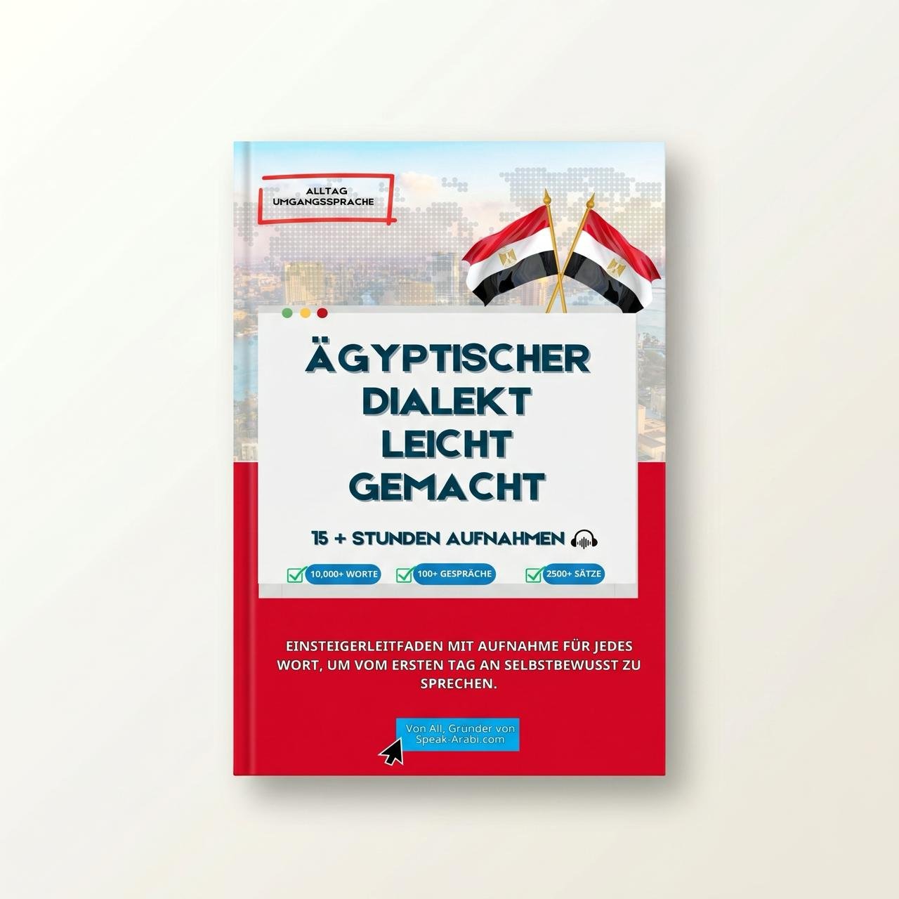 Ägyptischer Dialekt leicht gemacht